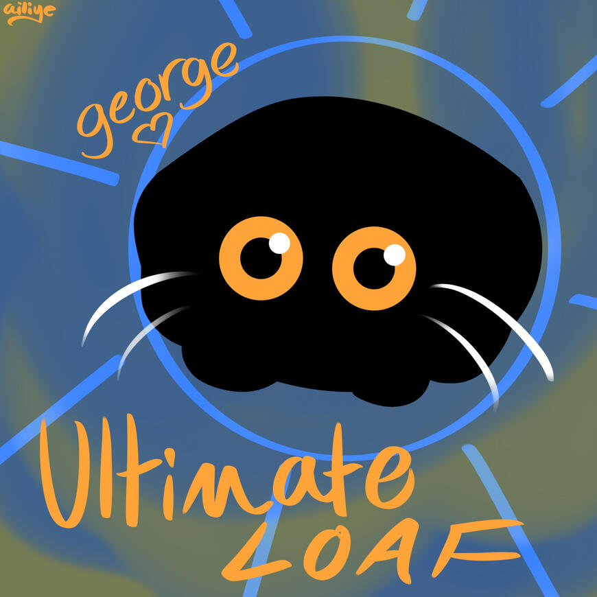 Loaf George (Feb 2026)